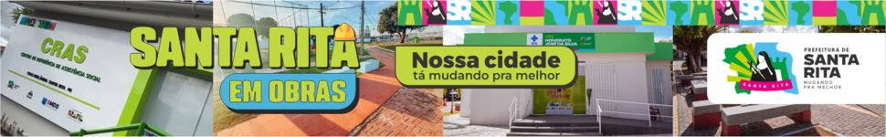 SANTA RITA EM OBRAS
